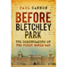 Before Bletchley Park: The Codebreakers of the First World War