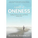 A Path of Oneness: Finding All That Is, Was, and Will Be Inside of You