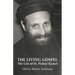 The Living Gospel: The Life of St. Pishoy Kamel