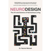 Neurodesign: The Art and Science of Harmonious Living