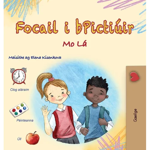 Words in Pictures - My Day (Irish Children's Book)