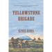 Yellowstone Brigade