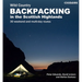 Scottish Wild Country Backpacking: 30 Weekend and Multi-Day Routes in the Highlands and Islands