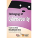 The Language of Cybersecurity