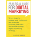Practical Guide for Digital Marketing: Seven Steps to Engage Your Customers, Get New Ones, Increase Your Sales, and Build a Winning Digital Marketing