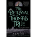 The Betrayal of Thomas True