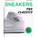 Sneakers: The Classics