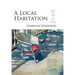 A Local Habitation: Poems from Old & New Worlds