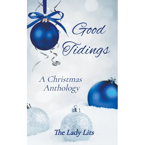 Good Tidings - A Christmas Anthology