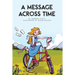 A Message Across Time