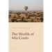 The Worlds of Mia Couto