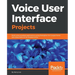 Voice User Interface Projects