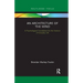 An Architecture of the Mind: A Psychological Foundation for the Science of Everyday Life