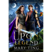 Once Upon A Legend: An origin story of the myth of King Arthur