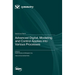 Advanced Digital, Modeling and Control Applies into Various Processes