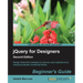 Jqueryfordesigners: Beginner'sguide