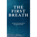 The First Breath: An Honest Introduction To Recreational Scuba