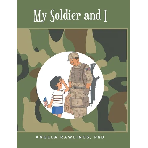 My Soldier and I