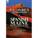 The Foreign Legion Stories 4: Spanish Maine Plus Four Short Stories: The Devil and Digby Geste, the Mule, Presentiments, & Dreams Come True