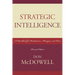 Strategic Intelligence: A Handbook for Practitioners, Managers, and Users