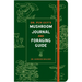 Dr. Fun Guy's Mushroom Journal and Foraging Guide