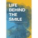 Life Behind the Smile: Intermediate Bilingual Spanish-English Short Stories from Latin America