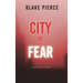 City of Fear: An Ava Gold Mystery (Book 2)