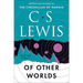Of Other Worlds: Essays and Stories