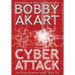 Cyber Attack: A Post-Apocalyptic Political Thriller