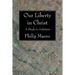 Our Liberty in Christ
