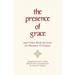 The Presence of Grace and Other Book Reviews by Flannery O'Connor