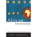 African Universities in the Twenty-First Century: Vol 2