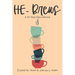 HE-Brews: A 31 Day Devotional