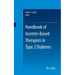 Handbook of Incretin-Based Therapies in Type 2 Diabetes
