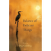 Balance of Delicate Things