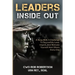 Leaders Inside Out: A Navy SEAL's Challenge To Successfully Lead, Inspire, And Motivate Yourself and Others Every Day
