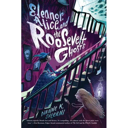 Eleanor, Alice, and the Roosevelt Ghosts