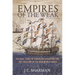 Empires of the Weak: The Real Story of European Expansion and the Creation of the New World Order