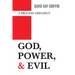 God, Power, and Evil