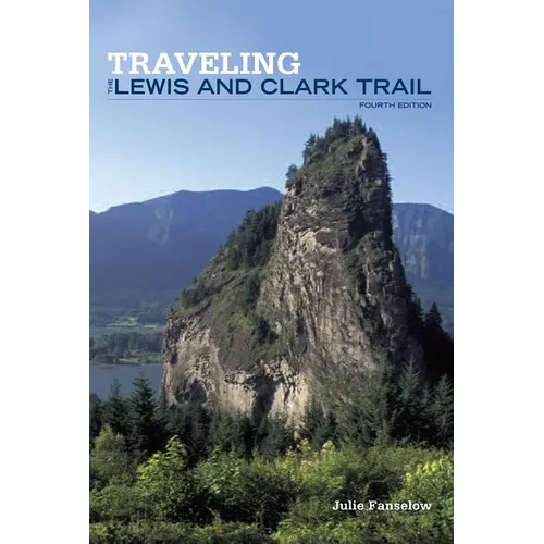 Traveling the Lewis and Clark Trail