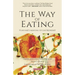 The Way of Eating: Yuan Mei´s Manual of Gastronomy