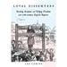 Loyal Dissenters: Reading Scripture and Talking Freedom with 17-century English Baptists
