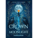 The Crown of Moonlight