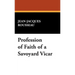 Profession of Faith of a Savoyard Vicar