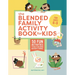 The Blended Family Activity Book for Kids: 50 Fun Activities to Help Children Navigate Change