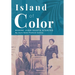 Island of Color: Where Juneteenth Started