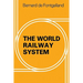 The World Railway System