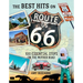 The Best Hits on Route 66: 100 Essential Stops on the Mother Road