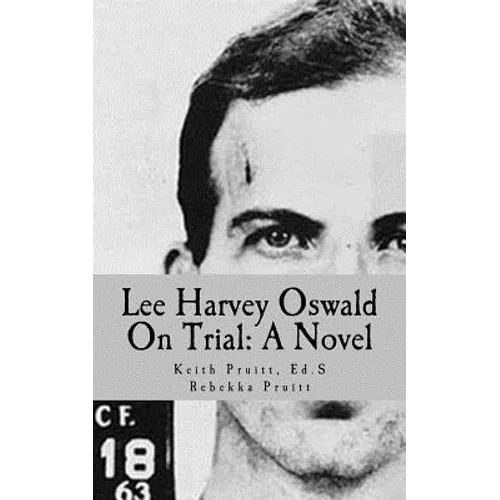 Lee Harvey Oswald On Trial