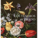Los Tesoros del Prado / Treasures of the National Prado Museum